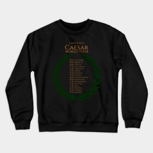 Roman History Gaius Julius Caesar World Tour Crewneck Sweatshirt